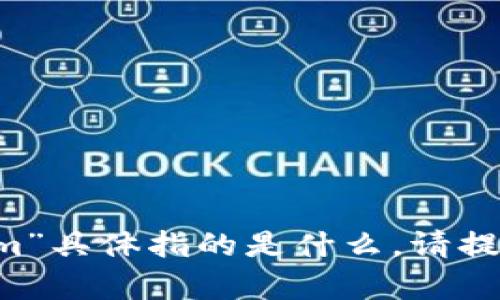 很抱歉，我不太明白您提到的“5月份tokenim”具体指的是什么。请提供更详细的信息或上下文，我会尽力帮助您。