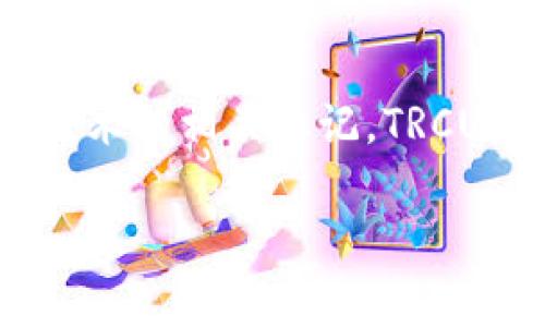 在这个问题中，您可能希望知道TokenIM（TRCUSDT）相关的信息。TokenIM是一个加密货币和区块链技术的相关标记，TRCUSDT代表Tether（USDT）的交易对。以下是您请求的内容结构，包括、关键词、内容大纲和详细问题解答。

TokenIM：TRCUSDT交易对的全方位解析