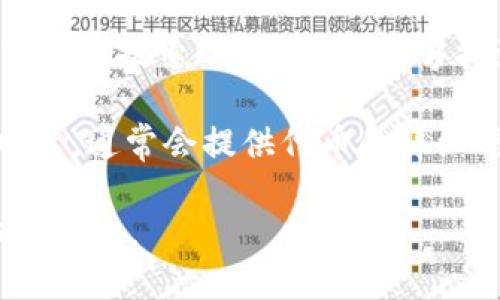 CORE代币的合约地址可能会有所变化，且不同的平台也可能有不同的代币版本。因此，建议您查阅官方渠道或可信的加密资产信息网站，获取最新的信息。

以下是一些建议的查找途径：

1. **官方渠道**：访问CORE代币项目的官方网站或者其社交媒体账号，通常会在这些地方公布最新的信息。
  
2. **区块链浏览器**：可以在以太坊、币安智能链等区块链浏览器上搜索CORE代币，能够找到相关的合约地址。

3. **加密资产信息平台**：如CoinMarketCap、CoinGecko等网站，通常会提供代币的详细信息，包括合约地址。

确保在操作时只使用来自官方和可信渠道的信息，以避免欺诈和损失。