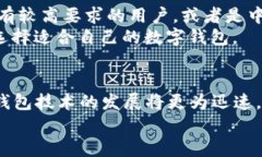   全面解析Tokenim身份钱包