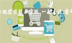 关于“tokenim密码最多多少