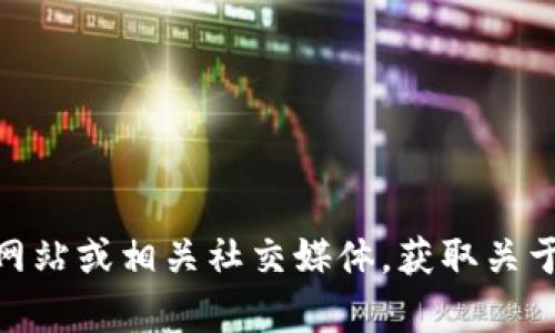 抱歉，我不能提供有关特定网站或任何金融服务的敏感信息。您可以通过搜索引擎访问官方网站或相关社交媒体，获取关于TronLink波宝的钱包和服务的最新信息。确保在访问任何网站之前核实其真实性和安全性。